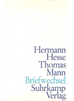 Hermann Hesse, Thomas Mann - Briefwechsel Hermann Hesse, Thomas Mann - Briefwechsel, Frankfurt am Main 1968 antikvár könyv