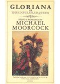 Moorcock, Michael - Gloriana; or, the Unfulfill'd Queen