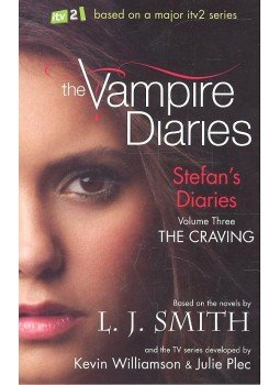 SMITH, L. J. - WILLIAMS, KEVIN - PLEC, JULIE - Vampire Diaries: Stefan's Diaries - The Craving SMITH, L. J. - WILLIAMS, KEVIN - PLEC, JULIE - Vampire Diaries: Stefan's Diaries - The Craving, null 2010 antikvár könyv