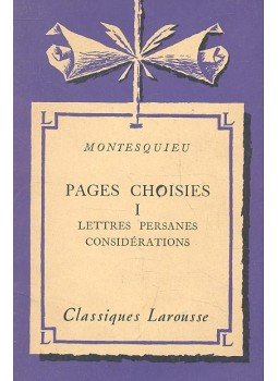 Montesquieu - Pages choisies I - Lettres persanes considerations Montesquieu - Pages choisies I - Lettres persanes considerations, null 0 antikvár könyv