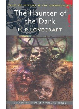 Howard Phillips Lovecraft - The Haunter of the Dark - Collected Stories #3 Howard Phillips Lovecraft - The Haunter of the Dark - Collected Stories #3, null 2011 antikvár könyv