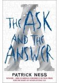 NESS, PATRICK - The Ask and the Answer