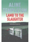 TEMPLETON, ALINE - Lamb to the Slaughter