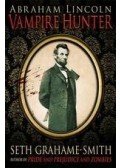Grahame-Smith, Seth - Abraham Lincoln Vampire Hunter
