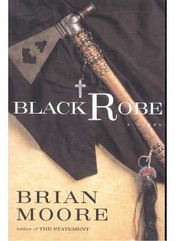 Moore, Brian - Black Robe Moore, Brian - Black Robe, null 1997 antikvár könyv