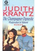Krantz, Judith - Die Champagner-Dynastie