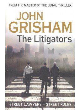 John Grisham - The Litigators John Grisham - The Litigators, null 2012 antikvár könyv