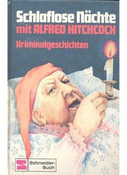 Hitchcock, Alfred - Schlaflose Nächte mit Alfred Hitchcock Hitchcock, Alfred - Schlaflose Nächte mit Alfred Hitchcock, null 1974 antikvár könyv