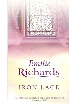 Richards, Emilie - Iron Lace Richards, Emilie - Iron Lace, null 1996 antikvár könyv