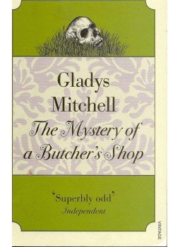MITCHELL, GLADYS - The Mystery of a Butcher's Shop, null 2010 antikvár könyv