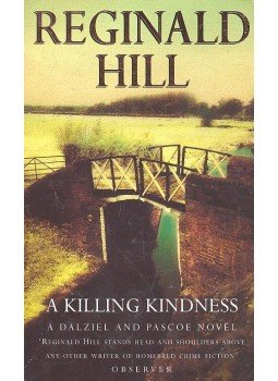 Hill, Reginald - A Killing Kindness Hill, Reginald - A Killing Kindness, null 1999 antikvár könyv