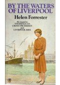 FORRESTER, HELEN - By the Waters of Liverpool