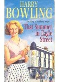BOWLING, HARRY - That Summer in Eagle Street