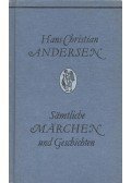 Hans Christian Andersen - Sämtliche Märchen und Geschichten