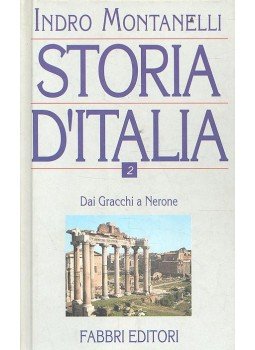 Montanelli, Indro - Storia d'Italia vol. II. - Dai Gracchi a Nerone Montanelli, Indro - Storia d'Italia vol. II. - Dai Gracchi a Nerone, null 1994 antikvár könyv