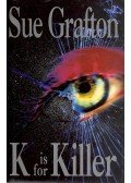 Sue Grafton - "K" is for Killer