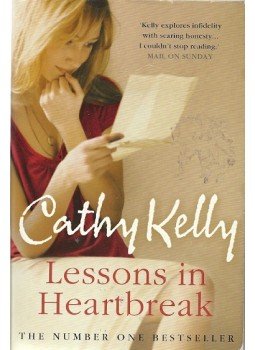 Kelly, Cathy - Lessons in Heartbreak Kelly, Cathy - Lessons in Heartbreak, London 2008 antikvár könyv