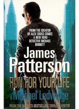 James Patterson - Run For Your Life James Patterson - Run For Your Life, London 2009 antikvár könyv