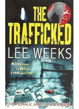 Weeks, Lee - Trafficked Weeks, Lee - Trafficked, 2008 antikvár könyv