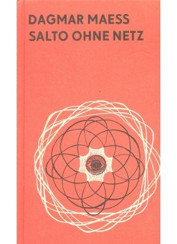 MAESS, DAGMAR - Salto Ohne Netz, null 1980 antikvár könyv