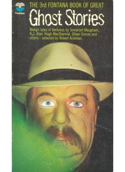 AICKMAN, ROBERT - The Third Fontana Book of Great Ghost Stories AICKMAN, ROBERT - The Third Fontana Book of Great Ghost Stories, null 1971 antikvár könyv
