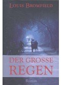 Bromfield, Louis - Der große Regen