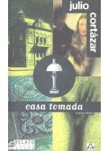Julio Cortázar - Casa tomada