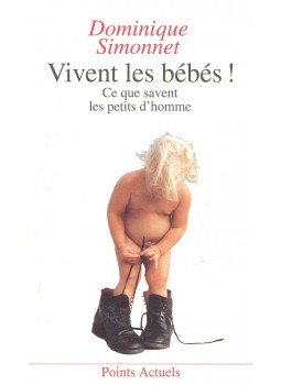 Simonnet, Dominique - Vivent les bébés! Simonnet, Dominique - Vivent les bébés!, 1991 antikvár könyv