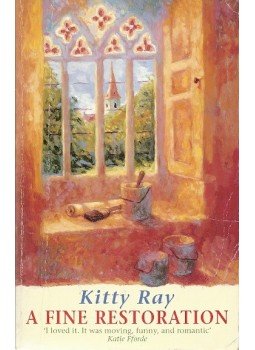 Ray, Kitty - A Fine Restoration Ray, Kitty - A Fine Restoration, null 1998 antikvár könyv