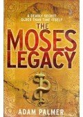 Palmer, Adam - The Moses Legacy