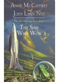 McCAFFREY, ANNE - NYE, JODY LYNN - The Ship Who Won