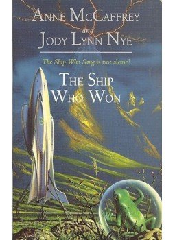 McCAFFREY, ANNE - NYE, JODY LYNN - The Ship Who Won McCAFFREY, ANNE - NYE, JODY LYNN - The Ship Who Won, null 1995 antikvár könyv