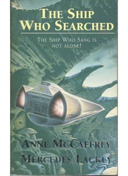 McCAFFREY, ANNE - LACKEY, MERCEDES - The Ship Who Searched McCAFFREY, ANNE - LACKEY, MERCEDES - The Ship Who Searched, null 1994 antikvár könyv