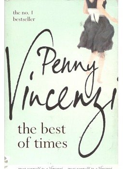Penny Vincenzi - The Best of Times Penny Vincenzi - The Best of Times, null 2009 antikvár könyv
