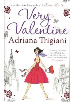 Adriana Trigiani - Very Valentine Adriana Trigiani - Very Valentine, null 2010 antikvár könyv
