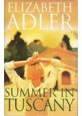Elizabeth Adler - Summer in Tuscany