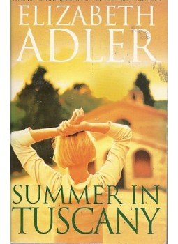 Elizabeth Adler - Summer in Tuscany Elizabeth Adler - Summer in Tuscany, null 2003 antikvár könyv