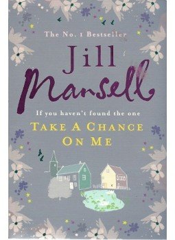 Jill Mansell - Take a Chance On Me Jill Mansell - Take a Chance On Me, null 2010 antikvár könyv