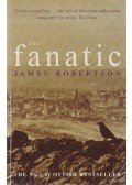 ROBERTSON, JAMES - The Fanatic