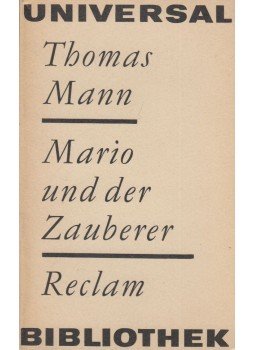 Thomas Mann - Mario und der Zauberer Thomas Mann - Mario und der Zauberer, Leipzig 1973 antikvár könyv