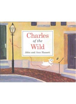 HASSETT, JOHN - HASSETT, ANN - Charles of the Wild, null 1997 antikvár könyv