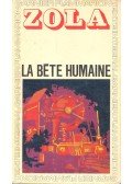 Émile Zola - La bete humaine
