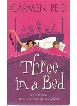 Reid, Carmen - Three in a Bed Reid, Carmen - Three in a Bed, null 2002 antikvár könyv