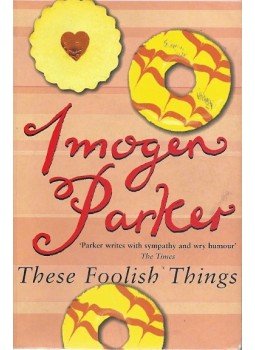 Parker, Imogen - These Foolish Things Parker, Imogen - These Foolish Things, null 2002 antikvár könyv