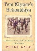 SALE, PETER - Tom Kipper's Schooldays