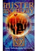 Garth Nix - Mister Monday