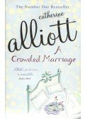 Catherine Alliott - A Crowded Marriage