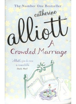 Catherine Alliott - A Crowded Marriage Catherine Alliott - A Crowded Marriage, null 2007 antikvár könyv
