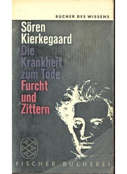 Kierkegaard, Sören - Die Krankenheit zum Tode, Frucht und Zittern Kierkegaard, Sören - Die Krankenheit zum Tode, Frucht und Zittern, null 1959 antikvár könyv
