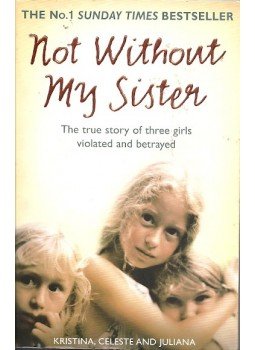 BUHRING, KRISTINA-CELESTE-JULIANA - Not Without My Sister BUHRING, KRISTINA-CELESTE-JULIANA - Not Without My Sister, null 2010 antikvár könyv